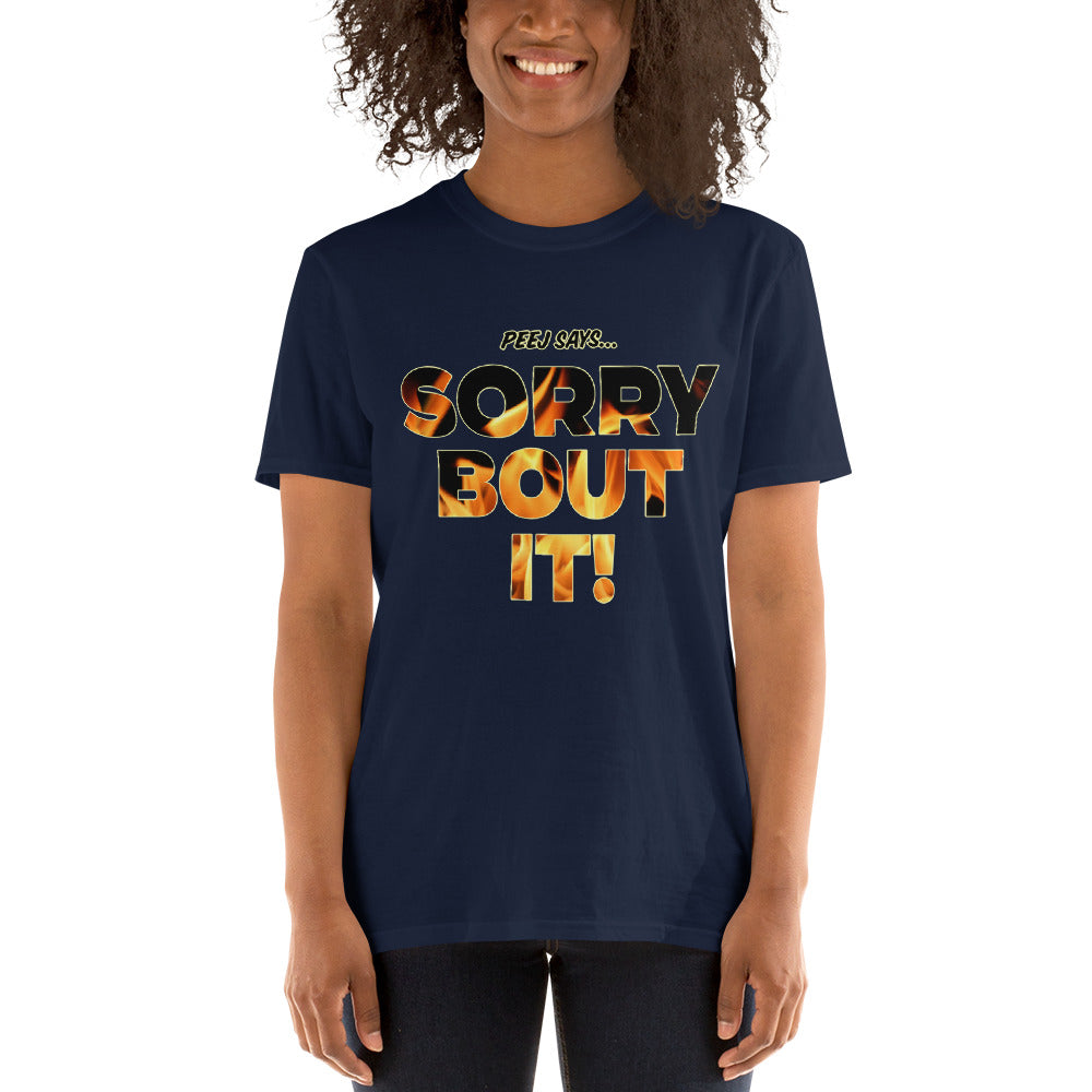s-rng SORRY BOUT IT! SHIRT